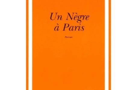 Côte d’Ivoire/Un Nègre à Paris de Bernard Binlin Dadié
