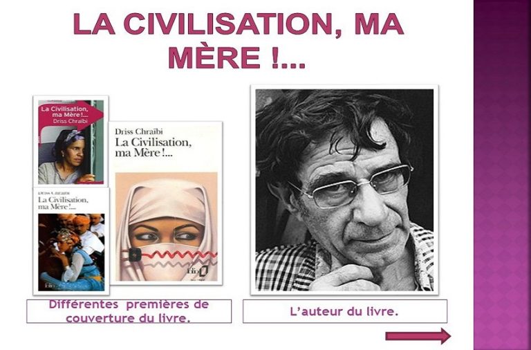 Driss Chraibi La Civilisation Ma Mère