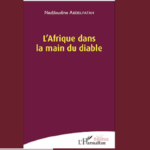 L’Afrique dans la main du diable_MyAfricaInfos