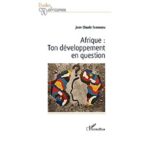 Afrique_ton_développement_en_question_MyAfricaInfos