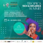 Du 25 au 26 MARS 2022, suivez en ligne TROPICS TECH & INFLUENCE SUMMIT