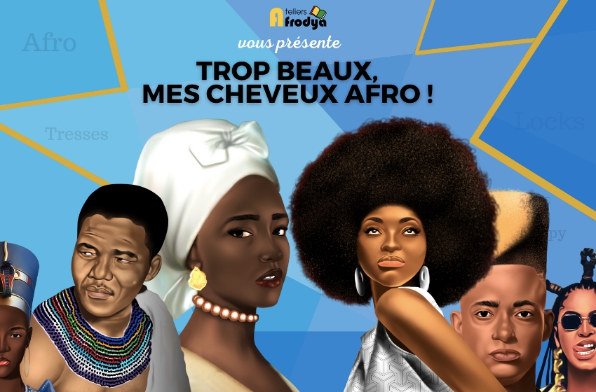 Diaspora / « Trop beaux, mes cheveux Afro ! » le nouvel ouvrage pédagogique de Jahlyssa Sekhmet