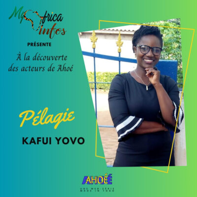 Kafui Yovo - Web-série Ahoé - MyAfricaInfos